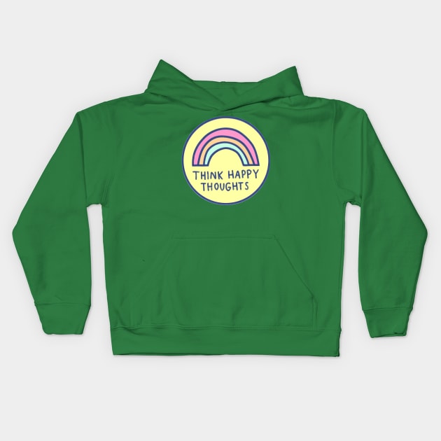 Think Happy Thoughts Kids Hoodie by Brittany Hefren